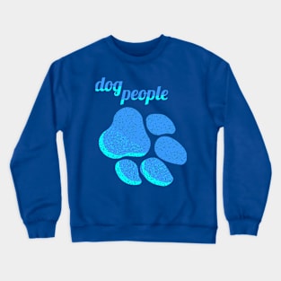 Dog people - Sky Crewneck Sweatshirt